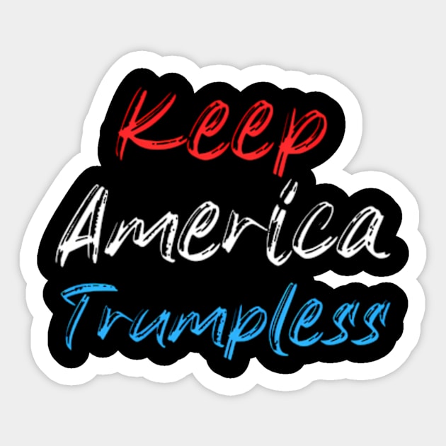 Keep America Trumpless ny -Trump Sticker by lam-san-dan